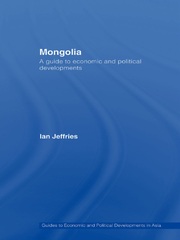 Mongolia: A Guide to Economic and Political Developments book cover
