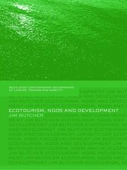 Ecotourism, NGOs and Development: A Critical Analysis book cover