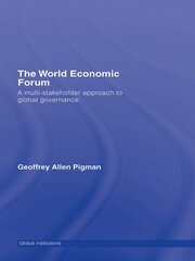 The World Economic Forum: A Multi-Stakeholder Approach to Global Governance book cover
