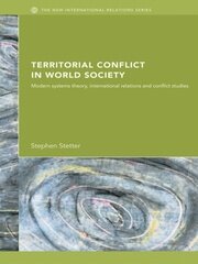 Territorial Conflicts in World Society: Modern Systems Theory, International Relations and Conflict Studies book cover
