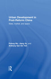 Urban Development in Post-Reform China: State, Market, and Space book cover