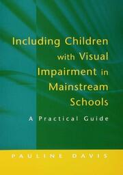 Including Children with Visual Impairment in Mainstream Schools: A Practical Guide book cover