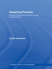 Queering Tourism: Paradoxical Performances of Gay Pride Parades book cover