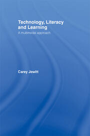 Technology, Literacy, Learning: A Multimodal Approach book cover