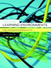Virtual Learning Environments: Using, Choosing and Developing your VLE book cover