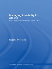 Managing Instability in Algeria: Elites and Political Change since 1995 book cover
