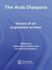 The Arab Diaspora: Voices of an Anguished Scream book cover