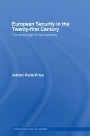 European Security in the Twenty-First Century: The Challenge of Multipolarity book cover