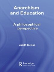 Anarchism and Education: A Philosophical Perspective book cover
