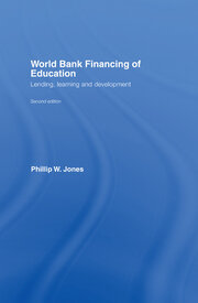 World Bank Financing of Education: Lending, Learning and Development book cover