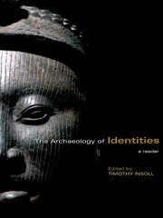 The Archaeology of Identities: A Reader book cover