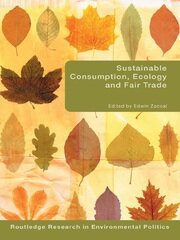 Sustainable Consumption, Ecology and Fair Trade book cover