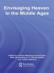 Envisaging Heaven in the Middle Ages book cover