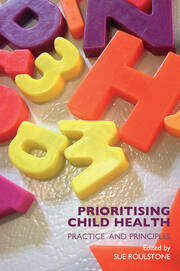 Prioritising Child Health: Practice and Principles book cover