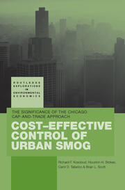 Cost-Effective Control of Urban Smog: The Significance of the Chicago Cap-and-Trade Approach book cover