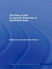 The Rise of the Corporate Economy in Southeast Asia book cover