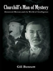 Churchill's Man of Mystery: Desmond Morton and the World of Intelligence book cover