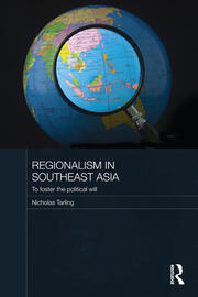 Regionalism in Southeast Asia: To foster the political will book cover