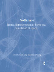 Softspace: From a Representation of Form to a Simulation of Space book cover