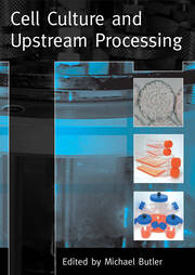 Cell Culture and Upstream Processing book cover