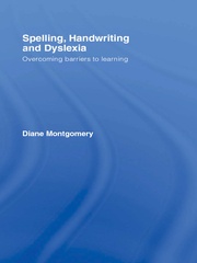 Spelling, Handwriting and Dyslexia: Overcoming Barriers to Learning book cover