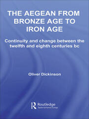 The Aegean from Bronze Age to Iron Age: Continuity and Change Between the Twelfth and Eighth Centuries BC book cover