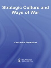 Strategic Culture and Ways of War book cover