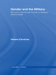 Gender and the Military: Women in the Armed Forces of Western Democracies book cover