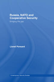 Russia, NATO and Cooperative Security: Bridging the Gap book cover