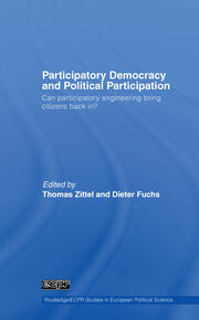 Participatory Democracy and Political Participation: Can Participatory Engineering Bring Citizens Back In? book cover