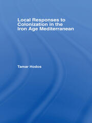 Local Responses to Colonization in the Iron Age Mediterranean book cover