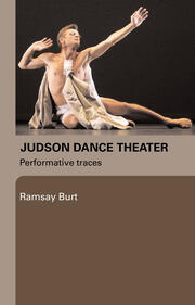 Judson Dance Theater: Performative Traces book cover