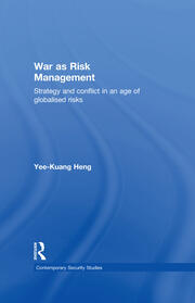 War as Risk Management: Strategy and Conflict in an Age of Globalised Risks book cover