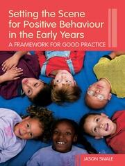 Setting the Scene for Positive Behaviour in the Early Years: A Framework for Good Practice book cover
