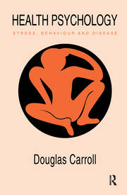 Health Psychology: Stress, Behaviour And Disease book cover
