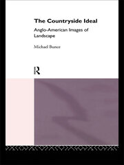 The Countryside Ideal: Anglo-American Images of Landscape book cover