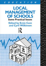 Local Management of Schools: Some Practical Issues book cover