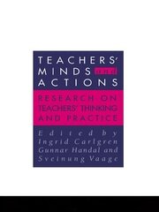 Teachers' Minds And Actions: Research On Teachers' Thinking And Practice book cover