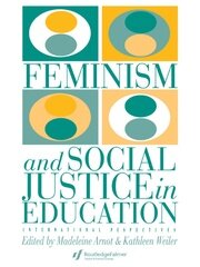 Feminism And Social Justice In Education: International Perspectives book cover