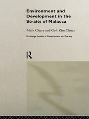 Environment and Development in the Straits of Malacca book cover