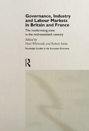 Governance, Industry and Labour Markets in Britain and France: The Modernizing State book cover