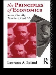 The Principles of Economics: Some Lies My Teacher Told Me book cover