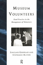 Museum Volunteers: Good Practice in the Management of Volunteers book cover