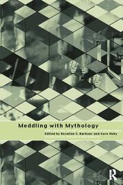Meddling with Mythology: AIDS and the Social Construction of Knowledge book cover