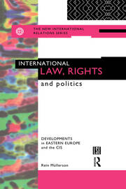 International Law, Rights and Politics: Developments in Eastern Europe and the CIS book cover