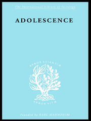 Adolescence: Its Social Psychology book cover