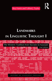 Landmarks In Linguistic Thought Volume I: The Western Tradition From Socrates To Saussure book cover