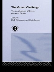 The Green Challenge: The Development of Green Parties in Europe book cover