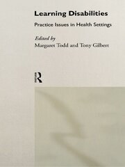 Learning Disabilities: Practice Issues in Health Settings book cover