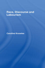 Race, Discourse and Labourism book cover
